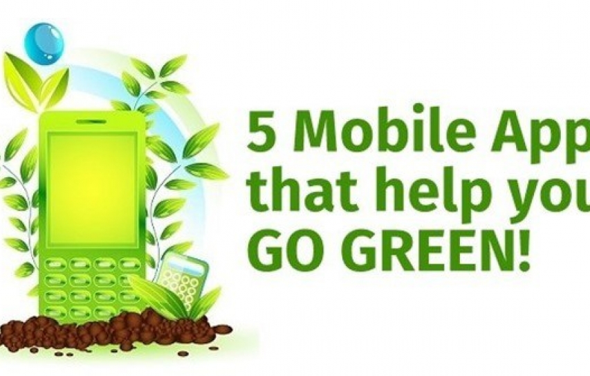 5 Mobile Apps That Help You Go Green!