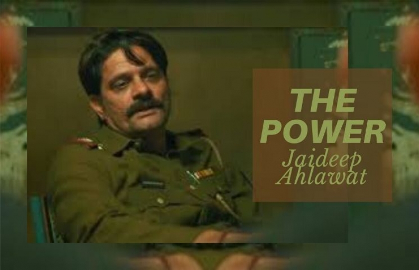 The Power - Jaideep Ahlawat