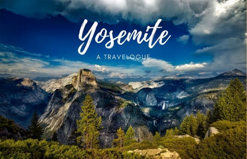Yosemite: A Travelogue