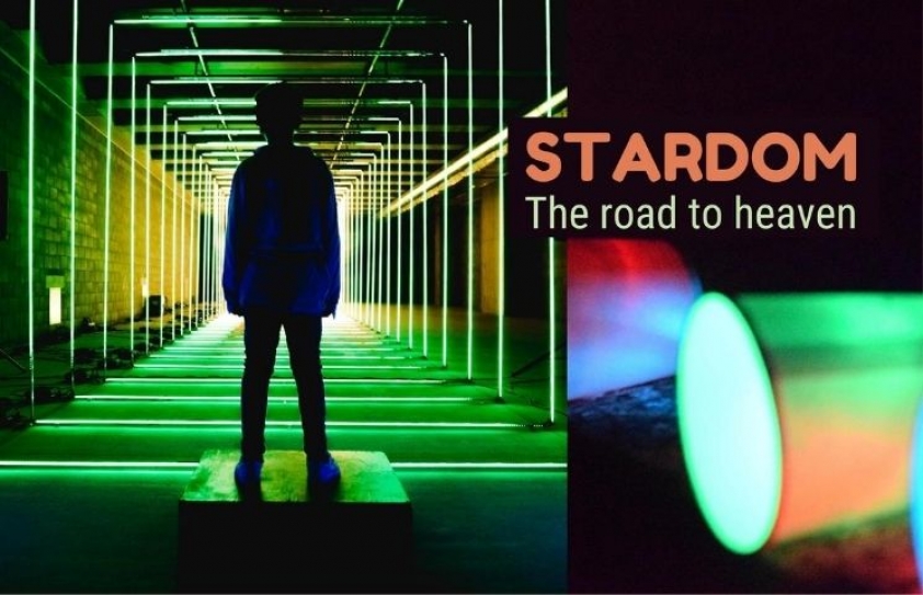 Stardom: The road to heaven