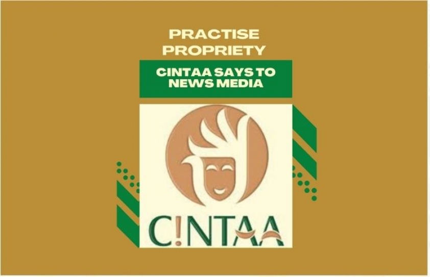 Practise Propriety: CINTAA to Indian Television News Media