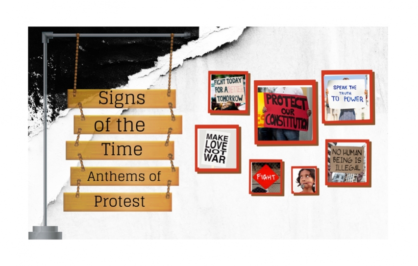 Signs of the times: Anthems of Resistance 