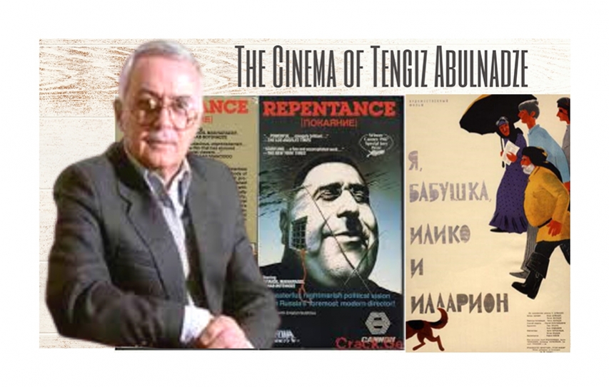 The Cinema of Tengiz Abulnadze