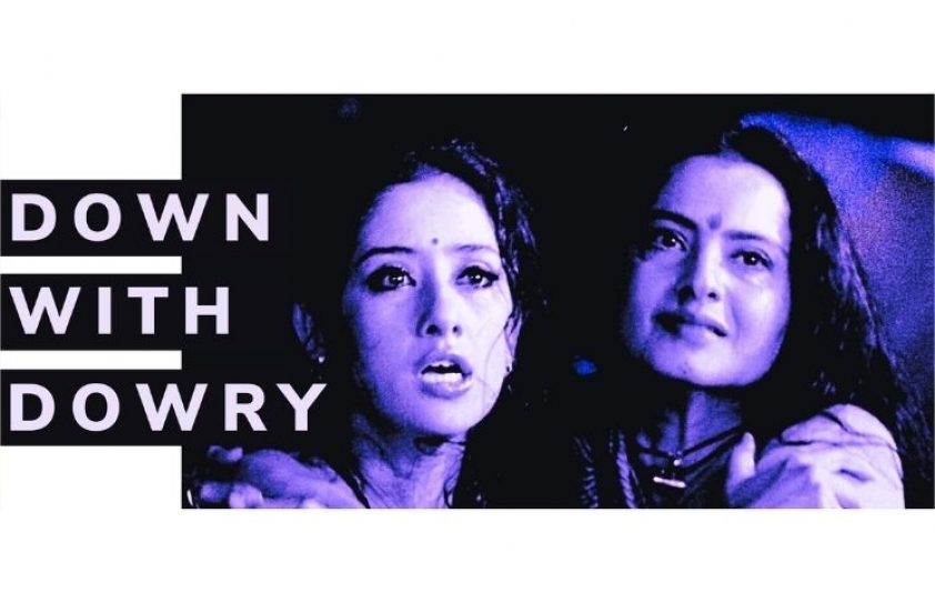 Down with Dowry!