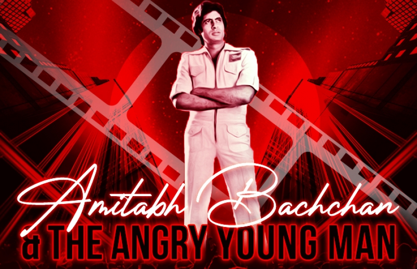 AMITABH BACHCHAN AND THE ANGRY YOUNG MAN