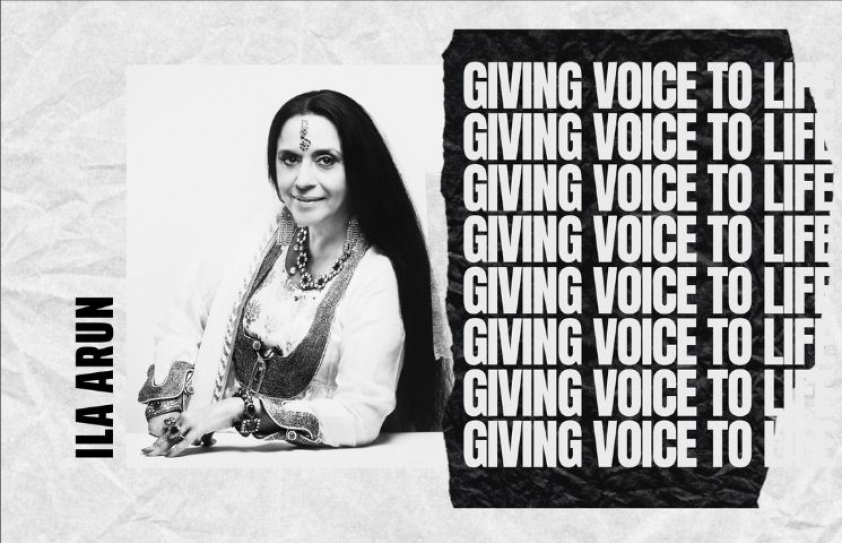 ILA ARUN: GIVING VOICE TO LIFE