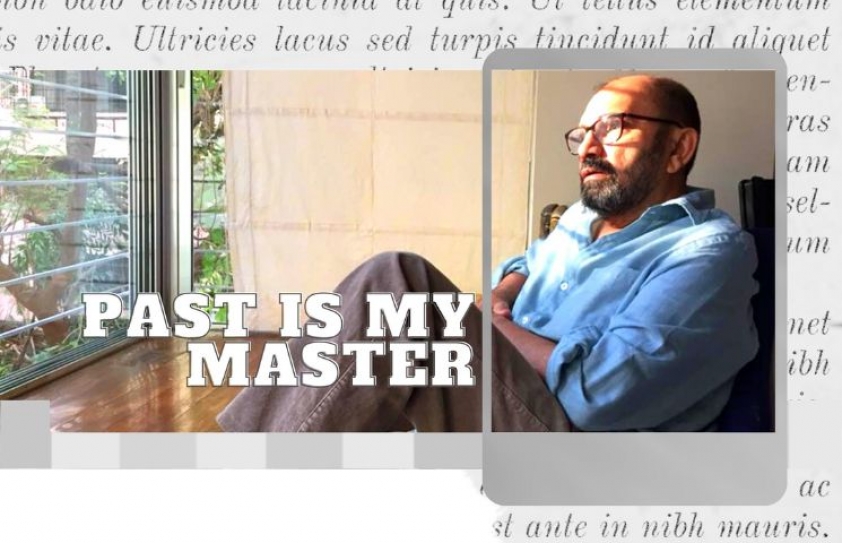 PAST IS MY MASTER AND EVENING MY DAWN: VINAY SHUKLA