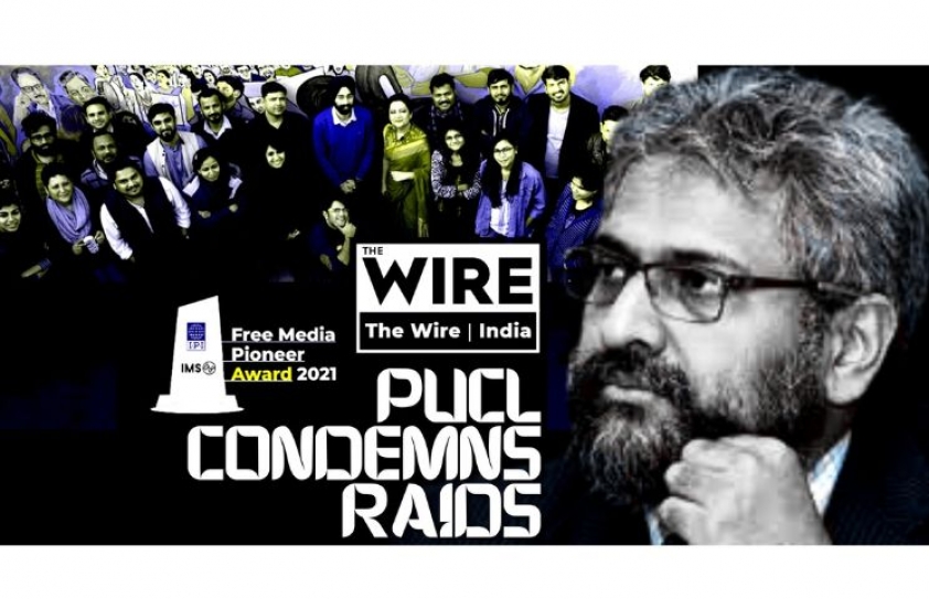 PUCL CONDEMNS: Raids on The Wire’s Editors