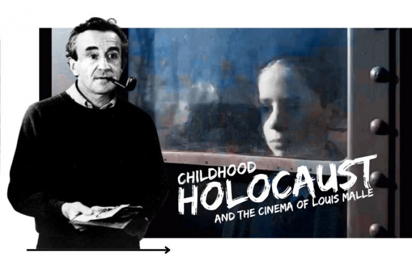 Childhood, Holocaust and the Cinema of Louis Malle
