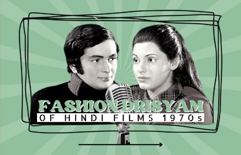 FASHION ‘DRISHYAM’ of HINDI FILMS 1970s!