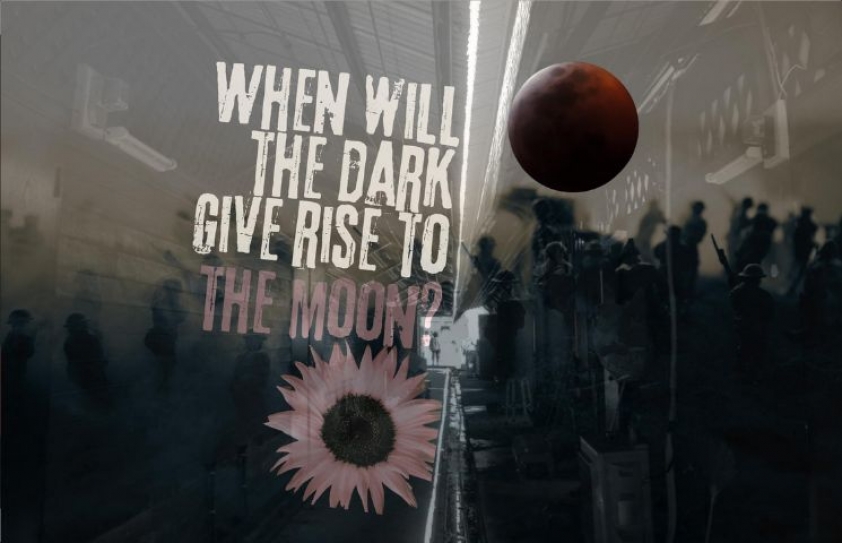 WHEN WILL THE DARK GIVE RISE TO THE MOON?