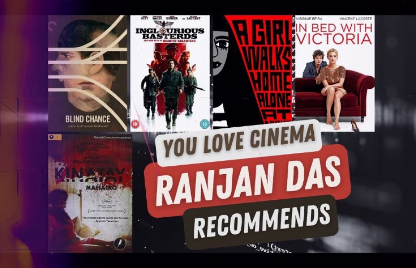 MOVIES: HERE’S WHAT RANJAN DAS RECOMMENDS