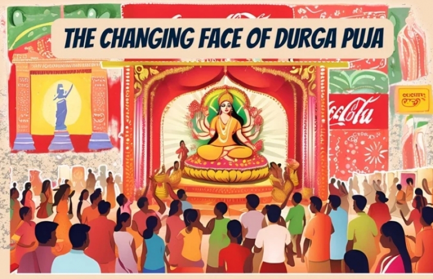 FESTIVALS: THE CHANGING FACE OF DURGA PUJA