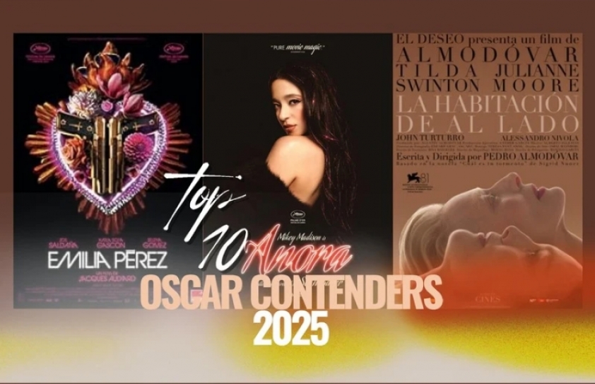 HOLLYWOOD: TOP 10 OSCAR CONTENDERS 2025