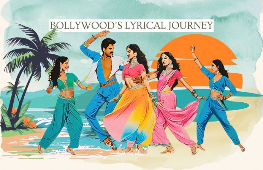 BOLLYWOOD: BOLLYWOOD’S LYRICAL JOURNEY....