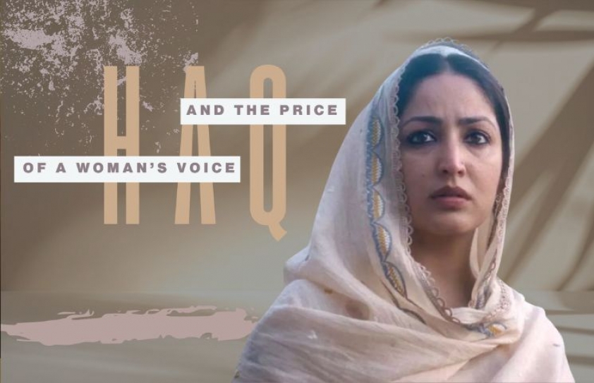 BOLLYWOOD: HAQ AND THE PRICE OF A WOMAN’S VOICE