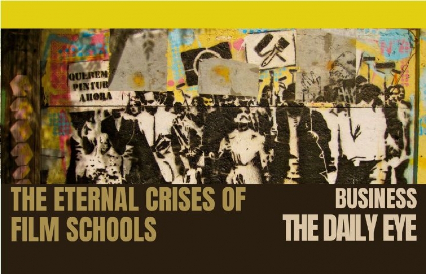 THE ETERNAL CRISES OF FILM SCHOOLS