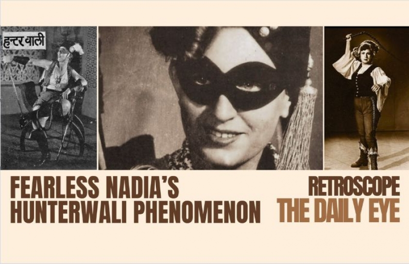 FEARLESS NADIA’S HUNTERWALI FILM PHENOMENON