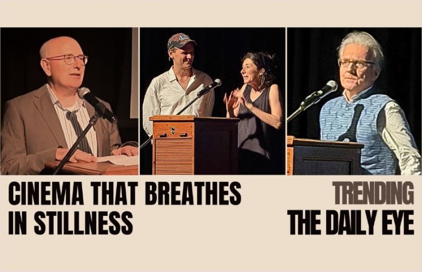 CINEMA THAT BREATHES IN STILLNESS