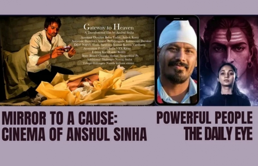 MIRROR TO A CAUSE: CINEMA OF ANSHUL SINHA