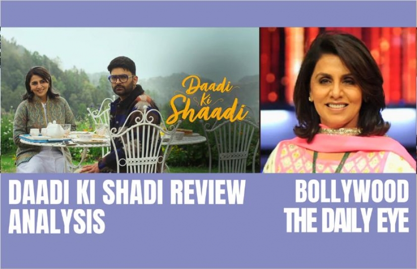 DAADI KI SHADI REVIEW ANALYSIS