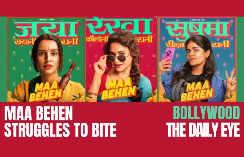 MAA BEHEN STRUGGLES TO BITE