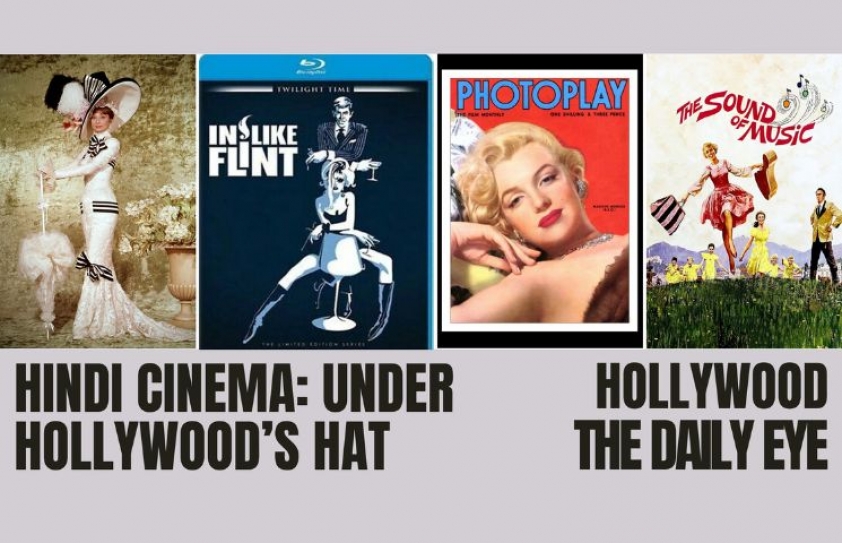 HINDI CINEMA: UNDER HOLLYWOOD’S HAT