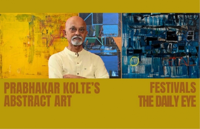 PRABHAKAR KOLTE’S ABSTRACT ART PHILOSOPHY