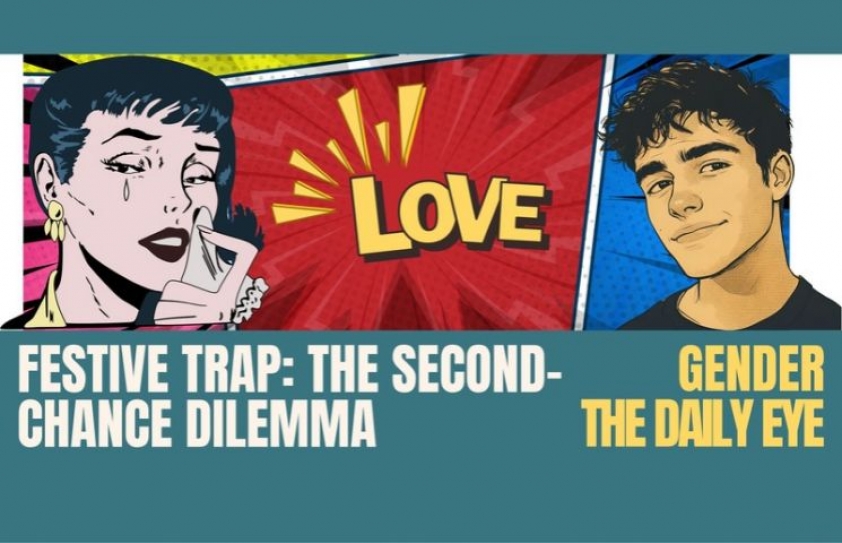 FESTIVE LOVE TRAP: THE SECOND-CHANCE DILEMMA
