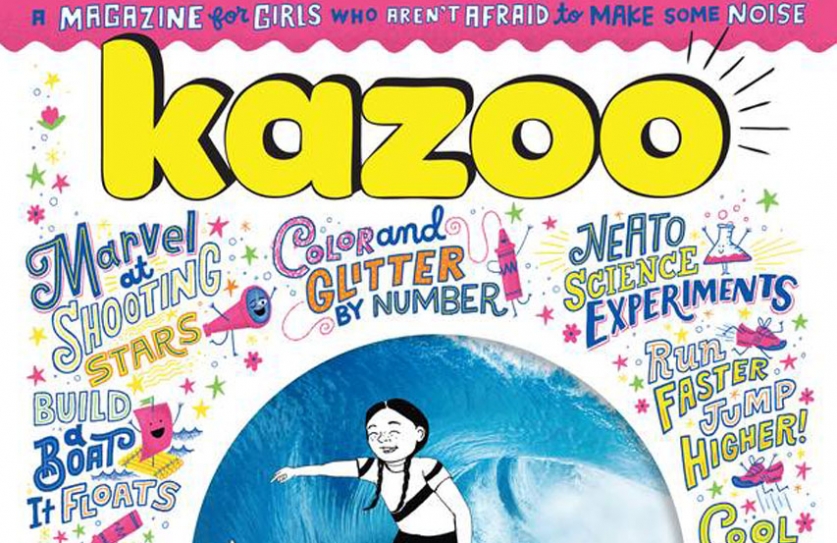 Kazoo Is The First Feminist Magazine For Little Girls Who Love Outer Space & Climbing Trees