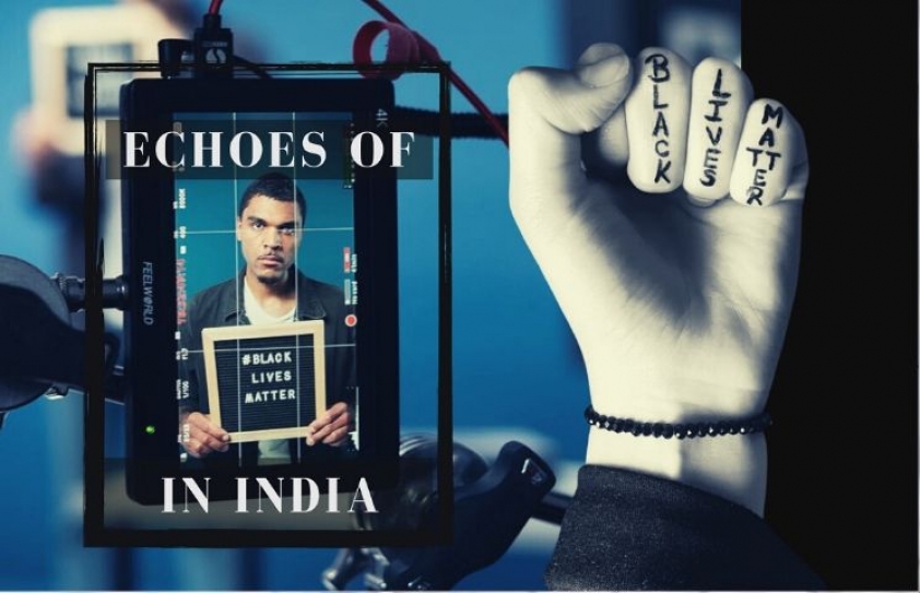 Echoes of 'Black Lives Matter' in India