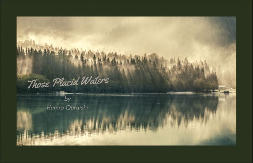 Those Placid Waters