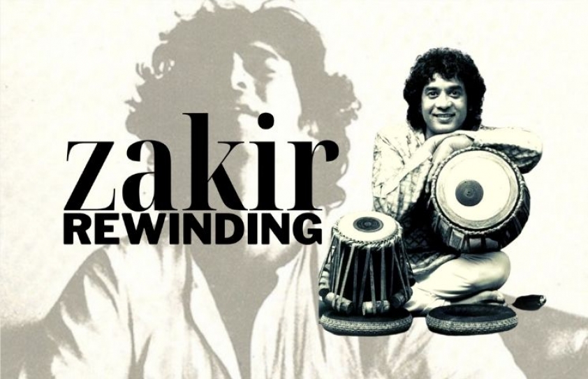 Rewinding: Ustad Zakir Hussain