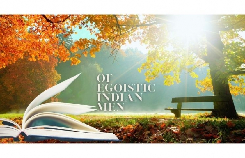 Of egoistic Indian men and Mulk Raj Anand